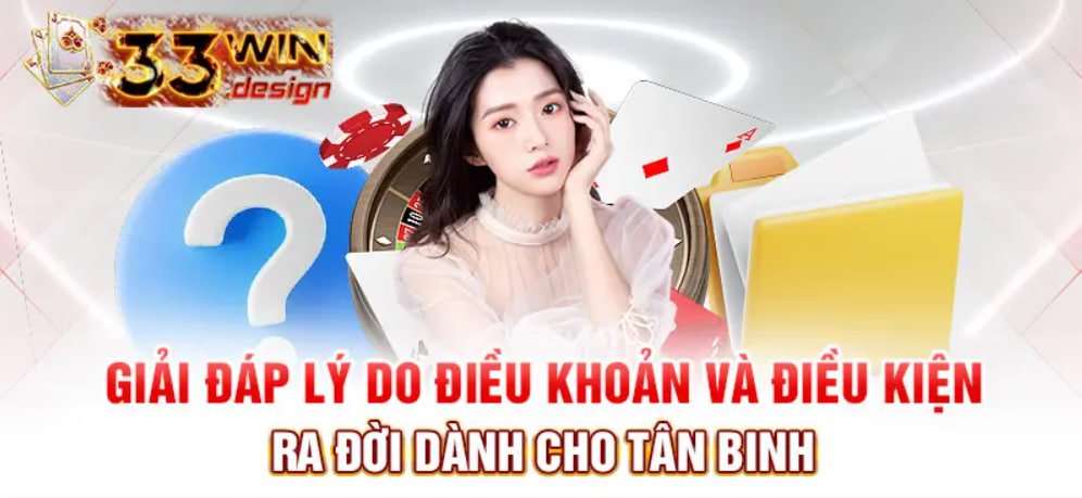 Điều khoản và điều kiện tại nhà cái 33Win